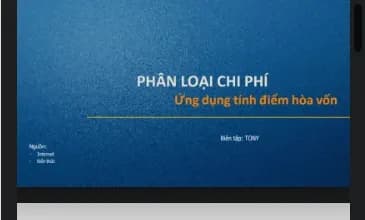Hồ sơ Phân Loại Chi Phí - Tính Điểm Hòa Vốn